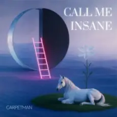 Обложка: Carpetman - Call Me Insane