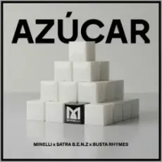 Обложка: Minelli & Satra B.E.N.Z. & Busta Rhymes - Azucar
