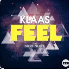 Обложка: Klaas feat. Steve Noble - Feel (Original Mix)