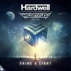 Обложка: Hardwell & Wildstylez & Kifi - Shine A Light