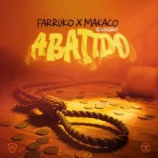 Обложка: Farruko & Makaco el Cerebro - Abatido