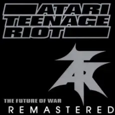 Обложка: Atari Teenage Riot - Deutschland Has Gotta Die!