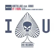 Обложка: Antillas feat. Anki - If I Run (Venom One Remix)