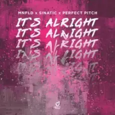 Обложка: MNFLD & Sinatic & Perfect Pitch – It´s Alright
