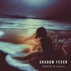 Обложка: TASUN & Azura - Shadow Fever
