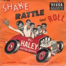 Обложка: Bill Haley & The Comets - Shake, Rattle and Roll