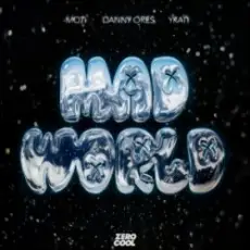 Обложка: MOTi & Danny Ores & YKATI - Mad World