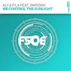 Обложка: Aly & Fila feat. Jwaydan - We Control The Sunlight