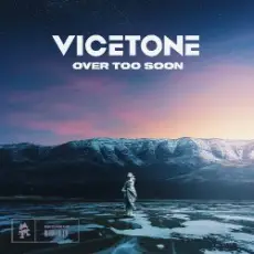 Обложка: Vicetone - Over Too Soon