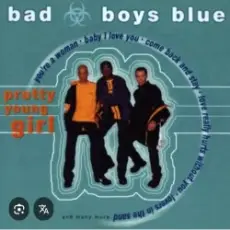 Обложка: Bad Boys Blue - Pretty Young Girl