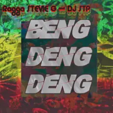 Обложка: Ragga Stevie G & Dj Stp - Beng Deng Deng