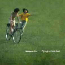 Обложка: Subsonic Eye - Matahari