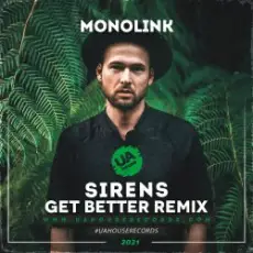 Обложка: Monolink - Sirens (Get Better Radio Remix)