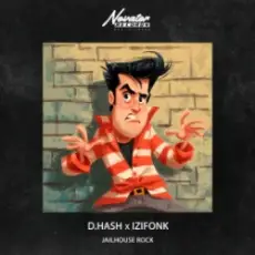 Обложка: D.HASH & IZIFONK - Jailhouse Rock