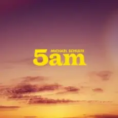 Обложка: Michael Schulte – 5am