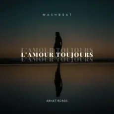 Обложка: MASHB3AT - L’Amour Toujours
