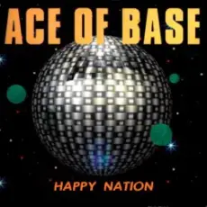 Обложка: Ace Of Base - Happy Nation
