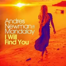 Обложка: Andres Newman feat. Mandalay - I Will Find You