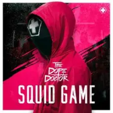 Обложка: The Dope Doctor - Squid Game