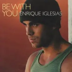 Обложка: Enrique Iglesias - Be With You