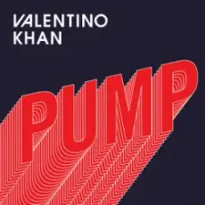 Обложка: Valentino Khan - Pump