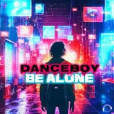 Обложка: Danceboy – Be Alone (Extended Mix)