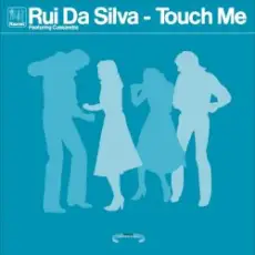 Обложка: Rui Da Silva ft. Cassandra - Touch Me