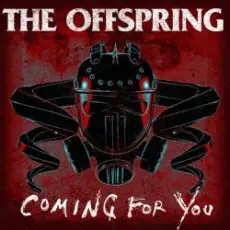 Обложка: The Offspring - Coming For You