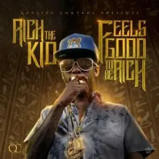 Обложка: Rich The Kid - Feels Good 2 Be Rich