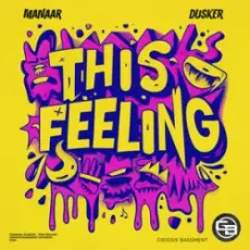 Обложка: Manaar & DUSKER - This Feeling