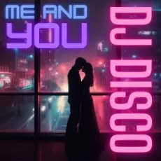 Обложка: DJ Disco - Me and You
