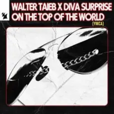 Обложка: Walter Taieb & Diva Surprise - On the Top of the World (YMCA)