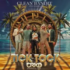 Обложка: Clean Bandit & Mabel feat. 24kGoldn - Tick Tock