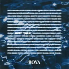 Обложка: ROYA - Just Talk