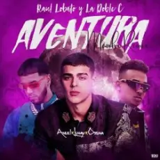 Обложка: Lunay Ft. Ozuna y Anuel AA - Aventura