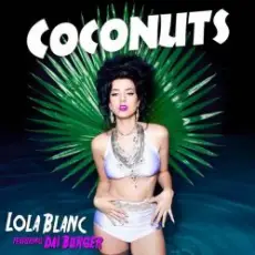 Обложка: Lola Blanc feat. Dai Burger - Coconuts