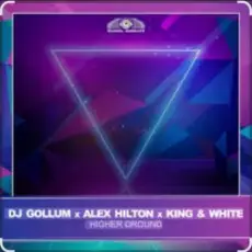 Обложка: Dj Gollum feat. Alex Hilton & King & White - Higher Ground