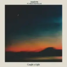 Обложка: HAEVN & Neco Novellas - Caught A Light (Mantra)