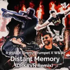 Обложка: R3HAB, Timmy Trumpet, W&W - Distant Memory