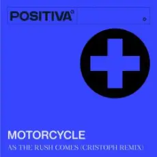 Обложка: Motorcycle - As The Rush Comes [Cristoph Remix]