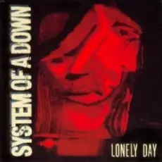 Обложка: System of a Down - Lonely Day