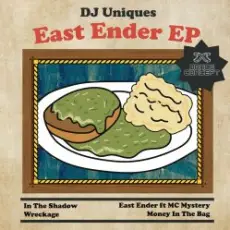 Обложка: DJ Uniques & MC Mystery - East Ender