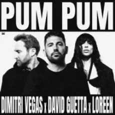 Обложка: Dimitri Vegas & David Guetta & Loreen - Pum Pum