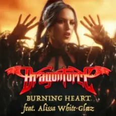 Обложка: DRAGONFORCE & Alissa White-Gluz - Burning Heart