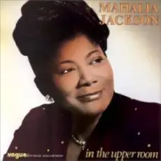 Обложка: Mahalia Jackson - In The Upper Room