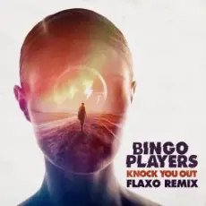 Обложка: Bingo Players - Knock You Out (Flaxo Remix)