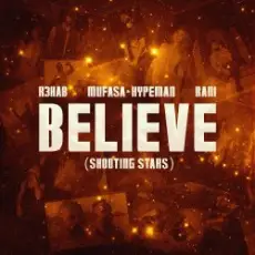 Обложка: R3HAB & Mufasa & Hypeman & RANI - Believe (Shooting Stars)