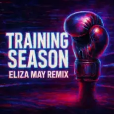 Обложка: Dua Lipa - Training Season (Eliza May Remix)