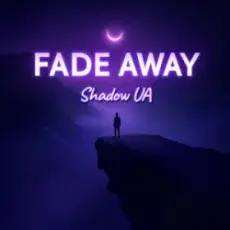 Обложка: Shadow UA - Fade Away