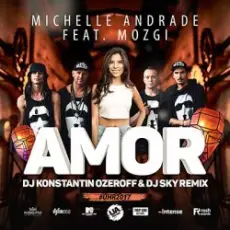Обложка: Michelle Andrade feat. Mozgi – Amor (DJ Konstantin Ozeroff & DJ Sky Radio Remix)